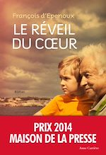 Télécharger le livre :  Le réveil du cœur