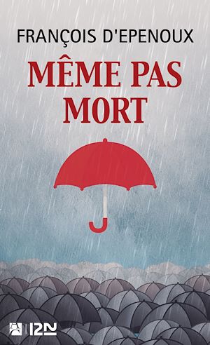 Téléchargez le livre :  Même pas mort