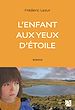 Télécharger le livre :  L'enfant aux yeux d'étoile