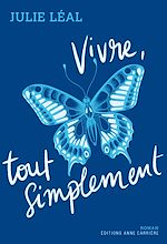 Télécharger le livre :  Vivre, tout simplement