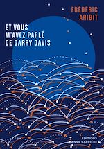 Télécharger le livre :  Et vous m'avez parlé de Garry Davis