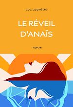 Télécharger le livre :  Le réveil d'Anaïs