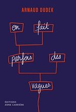 Télécharger le livre :  On fait parfois des vagues