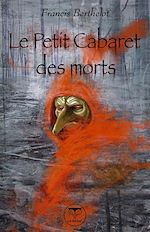 Download this eBook Le Petit Cabaret des morts