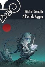 Download this eBook A l'est du Cygne