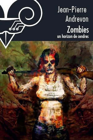 Téléchargez le livre :  Zombies, un horizon de cendres