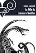 Télécharger le livre :  La Fille du chasseur d'écailles