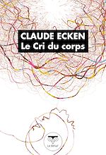 Download this eBook Le Cri du corps