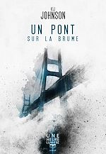 Download this eBook Un Pont sur la brume