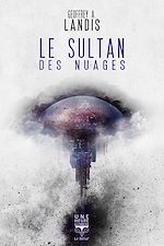 Download this eBook Le Sultan des nuages