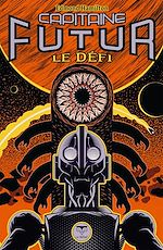 Download this eBook Capitaine Futur 3 Le Défi