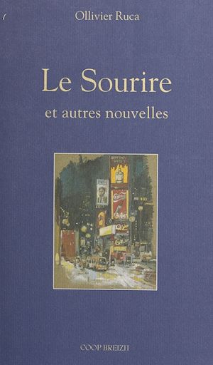 Téléchargez le livre :  Le sourire et autres nouvelles