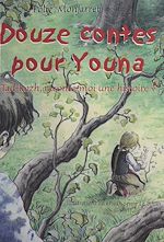 Télécharger le livre :  Douze contes pour Youna : Tad-Kozh, raconte-moi une histoire