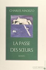 Télécharger le livre :  La Passe des sœurs