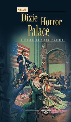 Télécharger le livre :  Dixie Horror Palace
