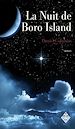 Télécharger le livre :  La Nuit de Boro Island