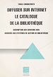 Télécharger le livre :  Diffuser sur Internet le catalogue de la bibliothèque