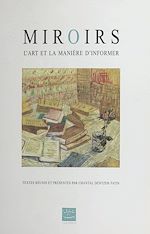 Télécharger le livre :  Miroirs : L'Art et la manière d'informer