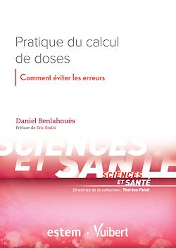 Télécharger le livre :  Pratique du calcul de doses : Comment éviter les erreurs