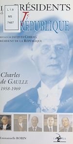 Download this eBook Les Présidents de la Ve République : Charles de Gaulle (1958-1969)