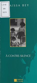 Télécharger le livre :  À contre-silence : entretien avec Martine Marzloff