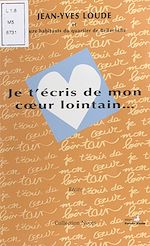 Télécharger le livre :  Je t'écris de mon cœur lointain