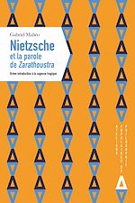 Télécharger le livre :  Nietzsche et la parole de Zarathoustra