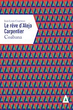 Télécharger le livre :  Le rêve d'Alejo Carpentier. Coabana