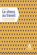 Télécharger le livre :  Le Stress au travail