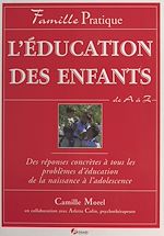 Télécharger le livre :  L'Éducation des enfants de A à Z