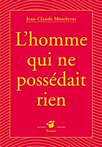 Télécharger le livre :  L'homme qui ne possédait rien