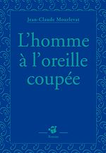 Télécharger le livre :  L'homme à l'oreille coupée