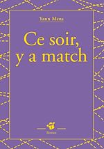 Télécharger le livre :  Ce soir y a match