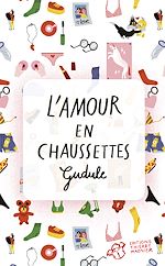 Télécharger le livre :  L'Amour en chaussettes