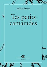 Télécharger le livre :  Tes petits camarades