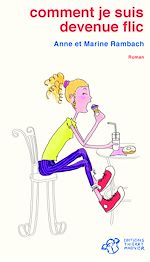 Télécharger le livre :  Comment je suis devenue flic