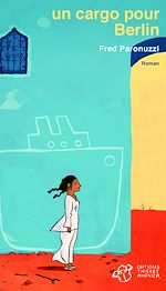 Télécharger le livre :  Un cargo pour Berlin