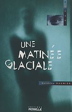 Download this eBook Une matinée glaciale