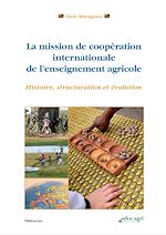 Télécharger le livre :  Mission de coopération internationale de l'enseignement agricole (ePub)