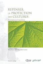 Télécharger le livre :  Repenser la protection des cultures (ePub)