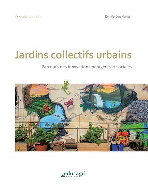 Téléchargez le livre :  Jardins collectifs urbains