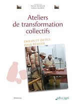 Télécharger le livre :  Ateliers de transformation collectifs (ePub)