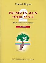 Télécharger le livre :  Prenez en main votre santé T2 - Nouvelles découvertes