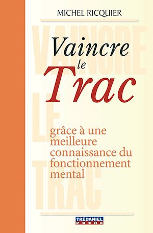 Téléchargez le livre :  Vaincre le trac