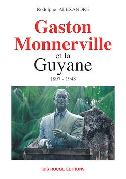 Télécharger le livre :  Gaston Monnerville et la Guyane