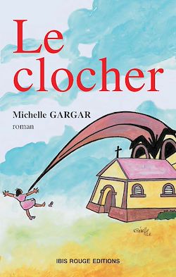 Télécharger le livre :  Le clocher