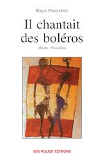 Télécharger le livre :  Il chantait des boléros