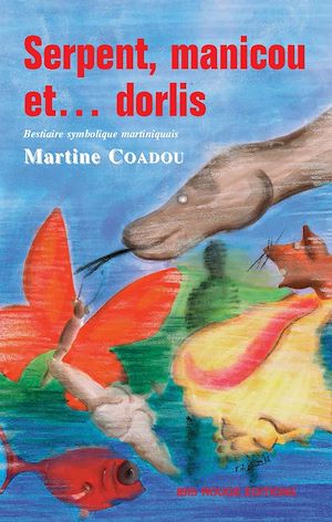 Download the eBook: Serpent, manicou et… dorlis
