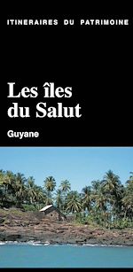 Download this eBook Itinéraires du patrimoine : Les îles du salut