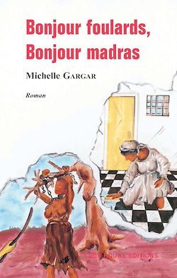 Télécharger le livre :  Bonjour foulards, bonjour madras